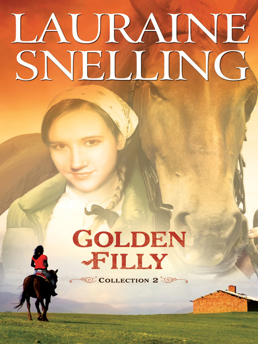 Title details for Golden Filly, Collection 2 by Lauraine Snelling - Wait list